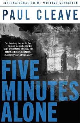 Five Minutes Alone by Paul Cleave