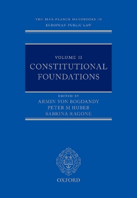 The Max Planck Handbooks in European Public Law: Volume II: Constitutional Foundations book