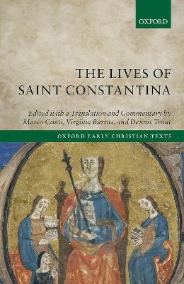 The Lives of Saint Constantina: Introduction, Translations, and Commentaries book