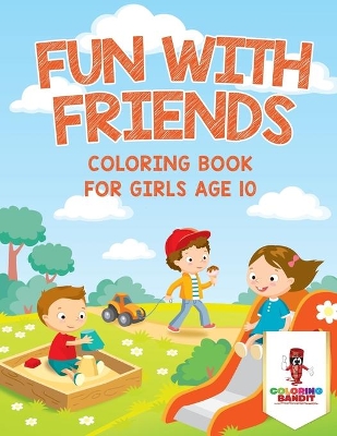 Fun with Friends book