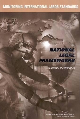 Monitoring International Labor Standards by National Research Council