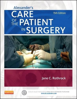 Alexander's Care of the Patient in Surgery by Jane C. Rothrock