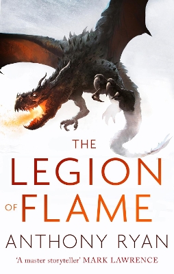 The The Legion of Flame: Book Two of the Draconis Memoria by Anthony Ryan