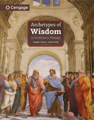 Archetypes of Wisdom: An Introduction to Philosophy by Douglas Soccio