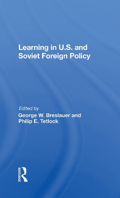 Learning In U.s. And Soviet Foreign Policy book
