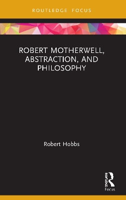 Robert Motherwell, Abstraction, and Philosophy book