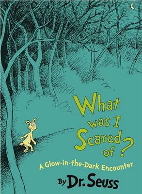What Was I Scared Of? book
