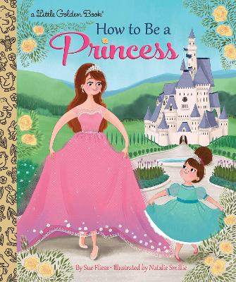 How to Be a Princess book