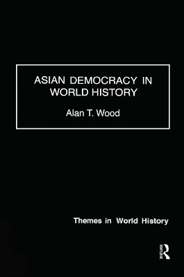 Asian Democracy in World History book