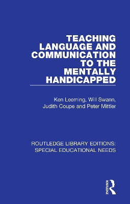 Teaching Language and Communication to the Mentally Handicapped book