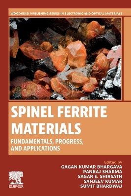 Spinel Ferrite Materials: Fundamentals, Progress, and Applications book