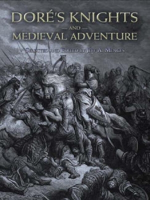 Dore's Knights and Medieval Adventure book