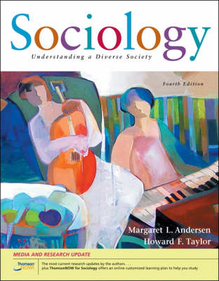 Sociology : Understanding a Diverse Society, Updated (with CengageNOW, InfoTrac (R) 1-Semester Printed Access Card): Understanding a diverse society book