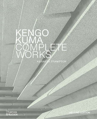 Kengo Kuma by Kenneth Frampton