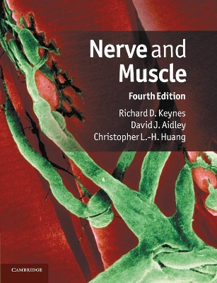 Nerve and Muscle by Richard D. Keynes