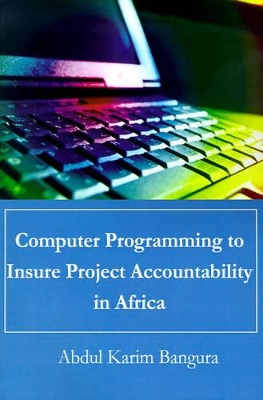 Computer Programming to Insure Project Accountability in Africa book