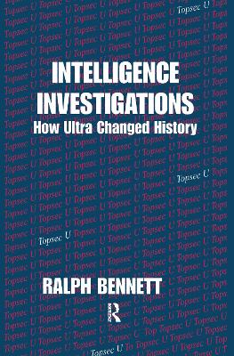 Intelligence Investigations by Ralph Bennett