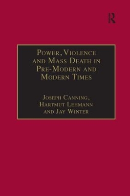 Power, Violence and Mass Death in Pre-Modern and Modern Times book