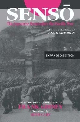 Senso: The Japanese Remember the Pacific War by Frank Gibney