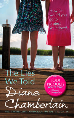 The The Lies We Told by Diane Chamberlain