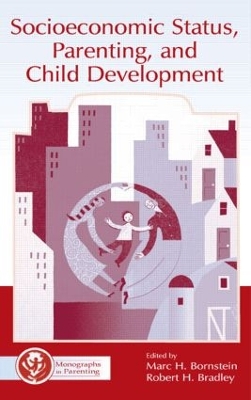 Socioeconomic Status, Parenting and Child Development book