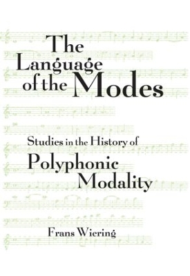 The Language of the Modes by Frans Wiering