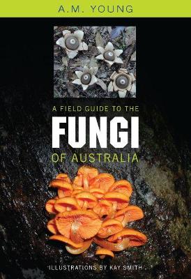 Field Guide to the Fungi of Australia book