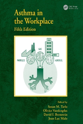 Asthma in the Workplace by David I. Bernstein