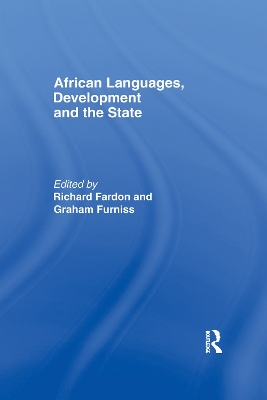 African Languages, Development and the State by Richard Fardon