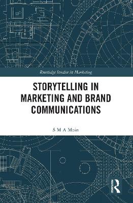 Storytelling in Marketing and Brand Communications book