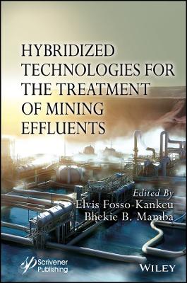 Hybridized Technologies for the Treatment of Mining Effluents book
