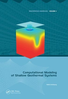 Computational Modeling of Shallow Geothermal Systems book