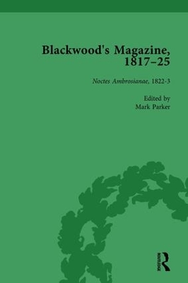 Blackwood's Magazine, 1817-25 by Nicholas Mason