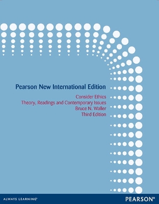 Consider Ethics: Pearson New International Edition book