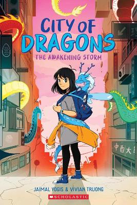 The Awakening Storm: A Graphic Novel (City of Dragons #1) book