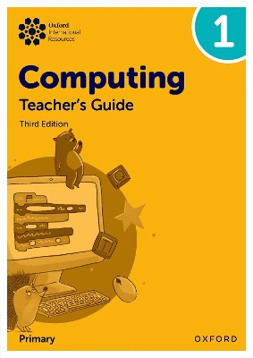 Oxford International Primary Computing: Teacher's Guide 1 by Alison Page