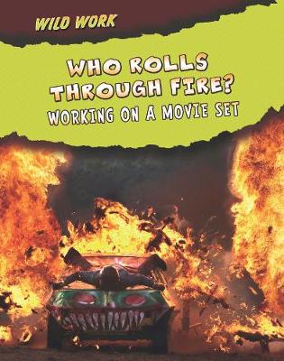 Who Rolls Through Fire? by Mary Meinking