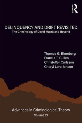 Delinquency and Drift Revisited, Volume 21 by Thomas G. Blomberg