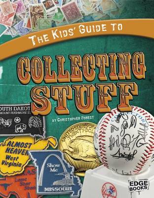 Kids' Guide to Collecting Stuff book