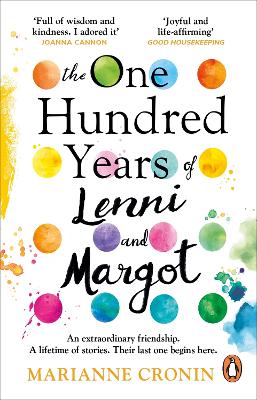 The One Hundred Years of Lenni and Margot: The new and unforgettable Richard & Judy Book Club pick by Marianne Cronin