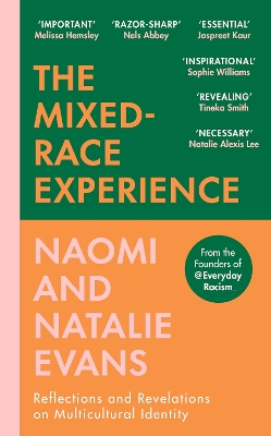 The Mixed-Race Experience: Reflections and Revelations on Multicultural Identity book