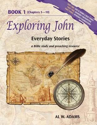 Exploring John, Book 1: Everyday Stories book