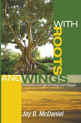 With Roots and Wings book