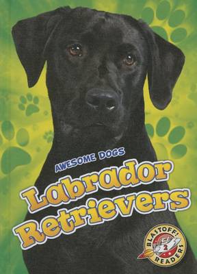 Labrador Retrievers Labrador Retrievers book