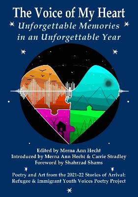 The Voice of My Heart: Unforgettable Memories in an Unforgettable Year book