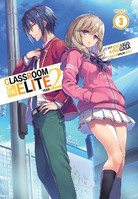 Classroom of the Elite: Year 2 (Light Novel) Vol. 3 book