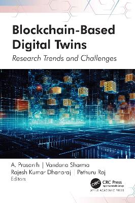 Blockchain-Based Digital Twins: Research Trends and Challenges book