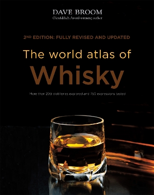 The World Atlas of Whisky by Dave Broom