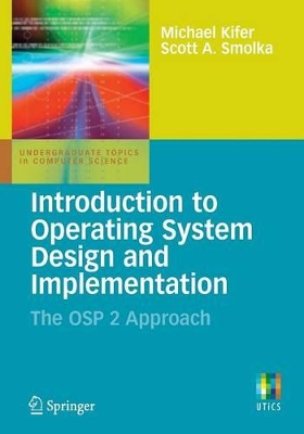 Introduction to Operating System Design and Implementation: The OSP 2 Approach book