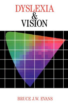 Dyslexia and Vision book